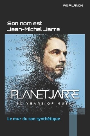 Cover of Son nom est Jean-Michel Jarre