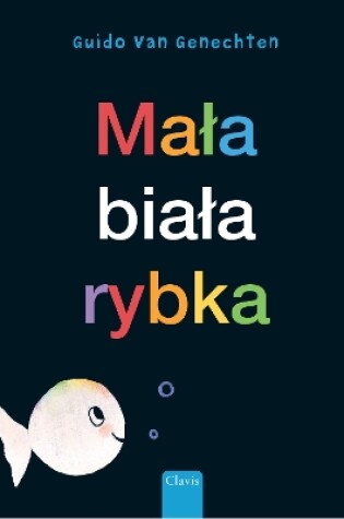 Cover of Mała biała rybka (Little White Fish, Polish)