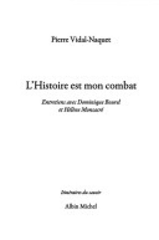 Cover of Histoire Est Mon Combat (L')