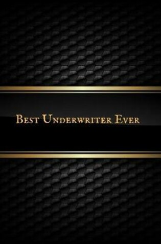 Cover of Best Underwriter Ever