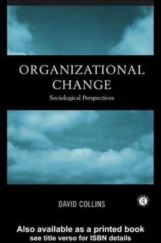 Cover of Organizational Change: Sociological Perspectives