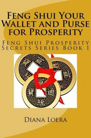 Cover of Feng Shui Your Wallet and Purse for Prosperity