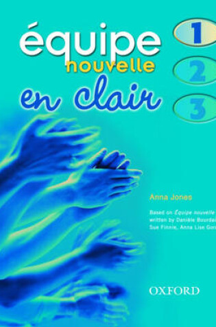 Cover of Equipe Nouvelle En Clair: Part 1: Book and CD