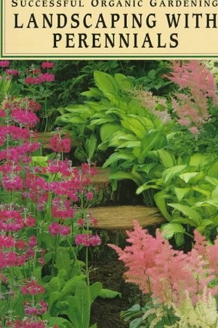 Cover of Rodale's Sog - Landscaping with Perennials