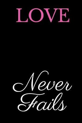 Book cover for Love Never Fails