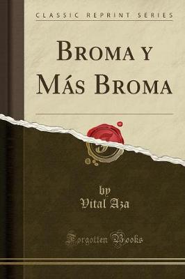 Book cover for Broma Y Más Broma (Classic Reprint)