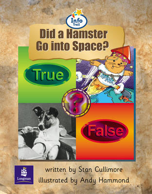 Cover of Info Trail Beginner:Did a Hamster Go To Space? Non-fiction