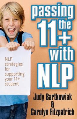 Book cover for Passing the 11+ with Nlp - Nlp Strategies for Supporting Youpassing the 11+ with Nlp - Nlp Strategies for Supporting Your 11 Plus Student R 11 Plus St