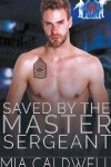 Book cover for Saved By The Master Sergeant