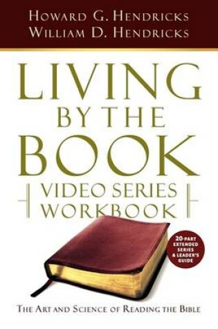 Cover of Living by the Book Video Series Workbook (20-part extended version)