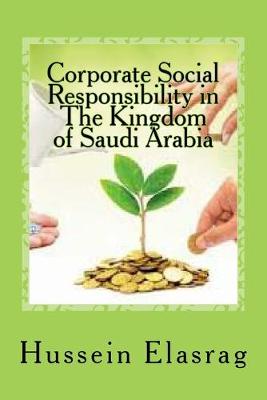 Book cover for Corporate Social Responsibility in The Kingdom of Saudi Arabia