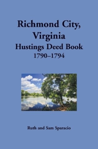 Cover of Richmond City, Virginia Hustings Deed Book, 1790-1794