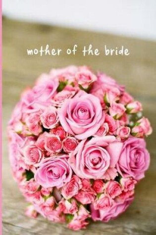 Cover of mother of the bride
