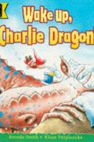 Cover of Wake Up, Charlie Dragon!