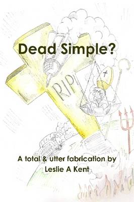 Book cover for Dead Simple?: A Total and Utter Fabrication