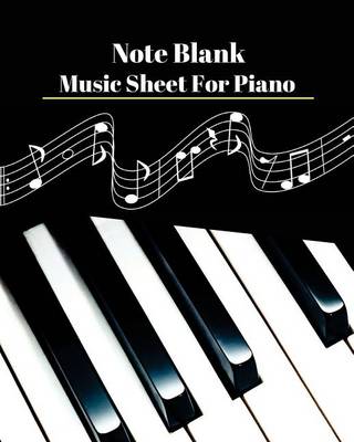 Book cover for Note Blank Music Sheet for Pinno V.4