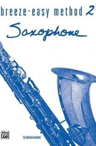 Cover of Breeze-Easy Method for Saxophone, Book II