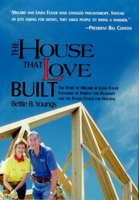 Book cover for The House That Love Built