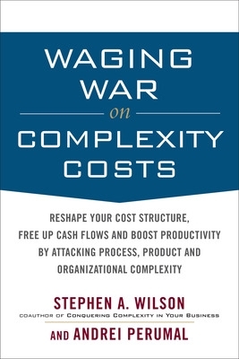 Book cover for Waging War on Complexity Costs (Pb)