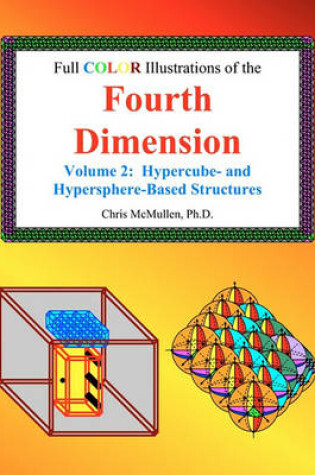 Cover of Full Color Illustrations of the Fourth Dimension, Volume 2