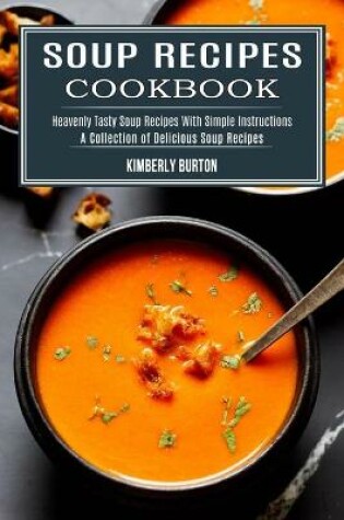 Cover of Soup Recipes Cookbook
