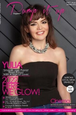 Cover of Pump it up Magazine - Yulia Smooth Jazz Pianist From Russia With A Sign Of Love