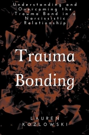 Cover of Trauma Bonding
