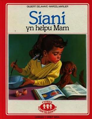 Book cover for Cyfres Cadi-Mi-Dawns: Siani yn Helpu Mam