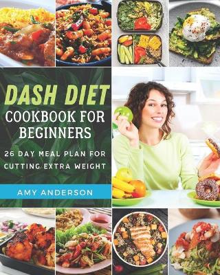 Book cover for Dash Diet Cookbook For Beginners