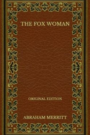 Cover of The Fox Woman - Original Edition