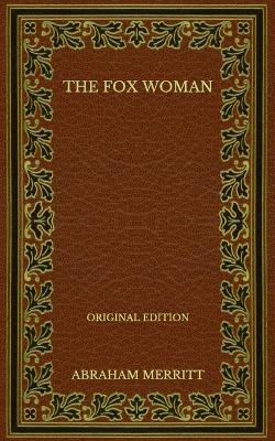 Book cover for The Fox Woman - Original Edition