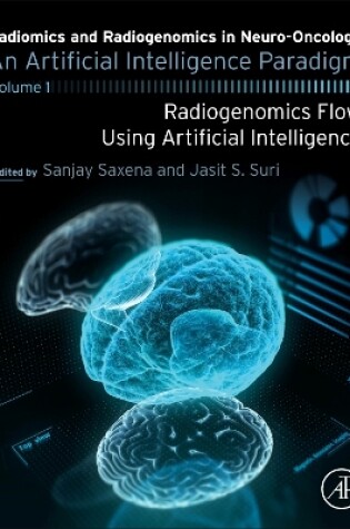 Cover of Radiomics and Radiogenomics in Neuro-Oncology
