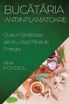 Book cover for Bucătăria Antiinflamatoare