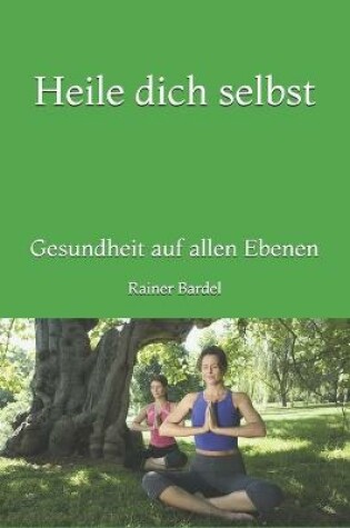 Cover of Heile dich selbst