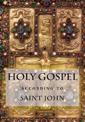 Book cover for Holy Gospel According to Saint John (Illuminated Edition)