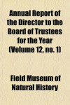 Book cover for Annual Report of the Director to the Board of Trustees for the Year