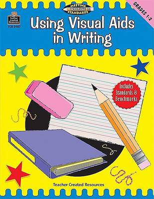 Book cover for Using Visual AIDS in Writing, Grades 1-2 (Meeting Writing Standards Series)