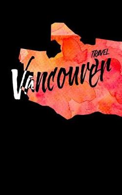 Book cover for Travel Vancouver
