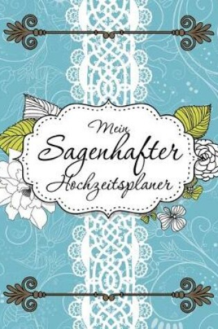 Cover of Mein Sagenhafter Hochzeitsplaner
