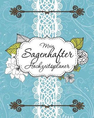 Book cover for Mein Sagenhafter Hochzeitsplaner