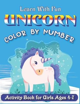 Book cover for Learn with Fun Unicorn Color by Number Activity Book for Girls Ages 4-7