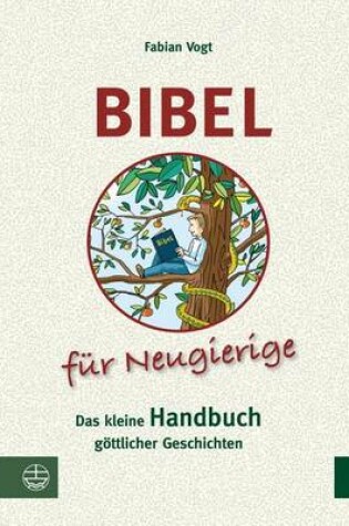 Cover of Bibel Fur Neugierige