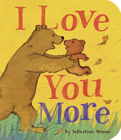 Book cover for I Love You More