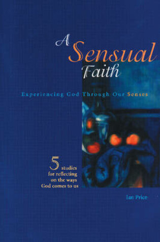 Cover of A Sensual Faith