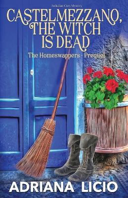 Book cover for The Witch is Dead Castelmezzano