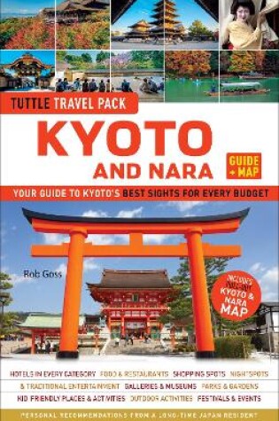 Cover of Kyoto and Nara Tuttle Travel Pack Guide + Map