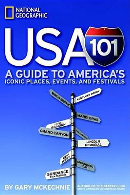 Book cover for USA 101: A Guide to America's Iconic Places, Events, and Festivals