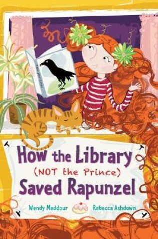 Cover of How the Library (Not the Prince) Saved Rapunzel