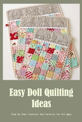 Book cover for Easy Doll Quilting Ideas