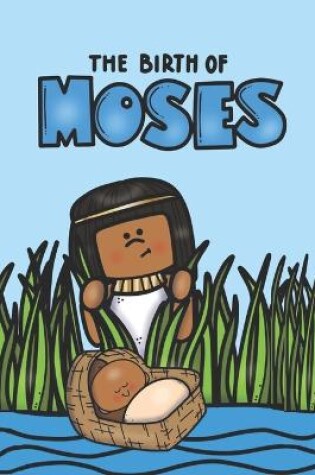 Cover of The Birth of Moses
